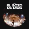 The Belonging Co & Evan Craft - El Gozo de Dios