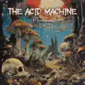 Acid Machine