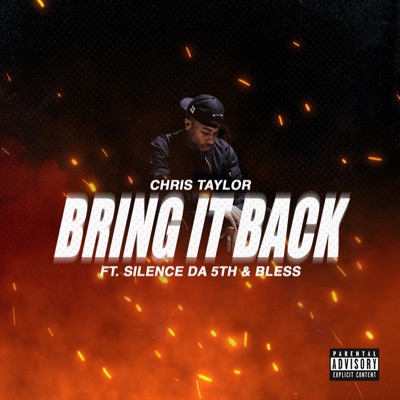 Bring It Back (feat. Silence Da 5th & Bless) - Single