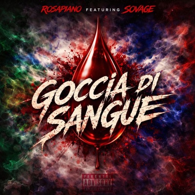 GOCCIA DI SANGUE (feat. Sovage) - Single