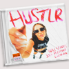 Hustlr - Will Sparks, Joel Fletcher & Luciana