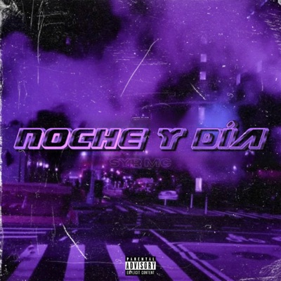 Noche y Día (feat. Sinopzys, Darkk SD & Mc Fluck WSK) - Single