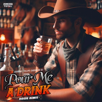 Pour Me a Drink (House Remix) - Single