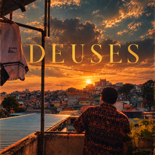 Deuses (feat. Gioprod)