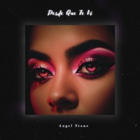 Desde Que Te Ví - Single - Angel Stone