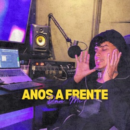 Anos a Frente Dan Mc