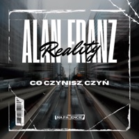 Co Czynisz, Czyń (feat. Alan, Franz & Oriz Beats) - Single - Na Patencie