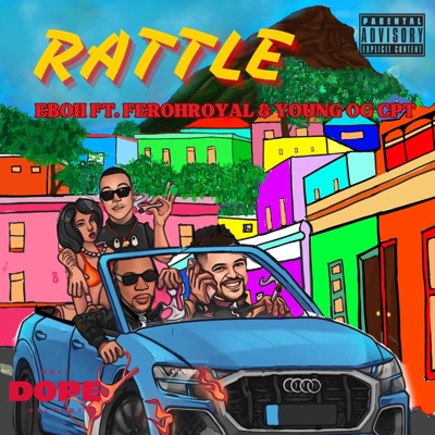 Rattle (feat. FerohRoyal & Young OG CPT) - Single