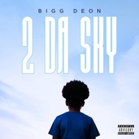 2 Da Sky - Single - Bigg Deon