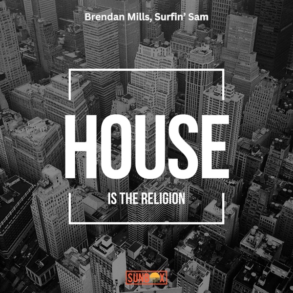 House Is the Religion