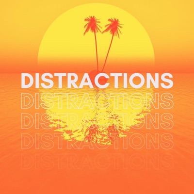Distractions (feat. Daviid, Damon Modarres, D E E P a K, Kang & Sean-Michael) - Single