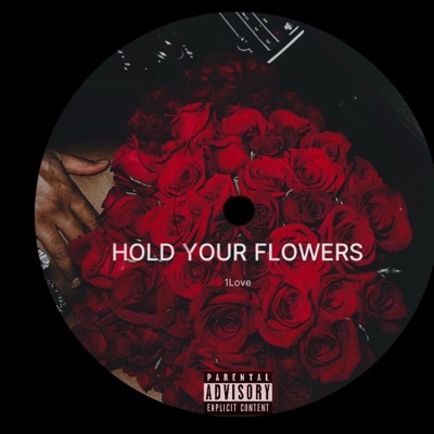 Hold Your Flowers - EP