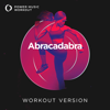 Abracadabra (Workout Version 128 BPM) - Power Music Workout