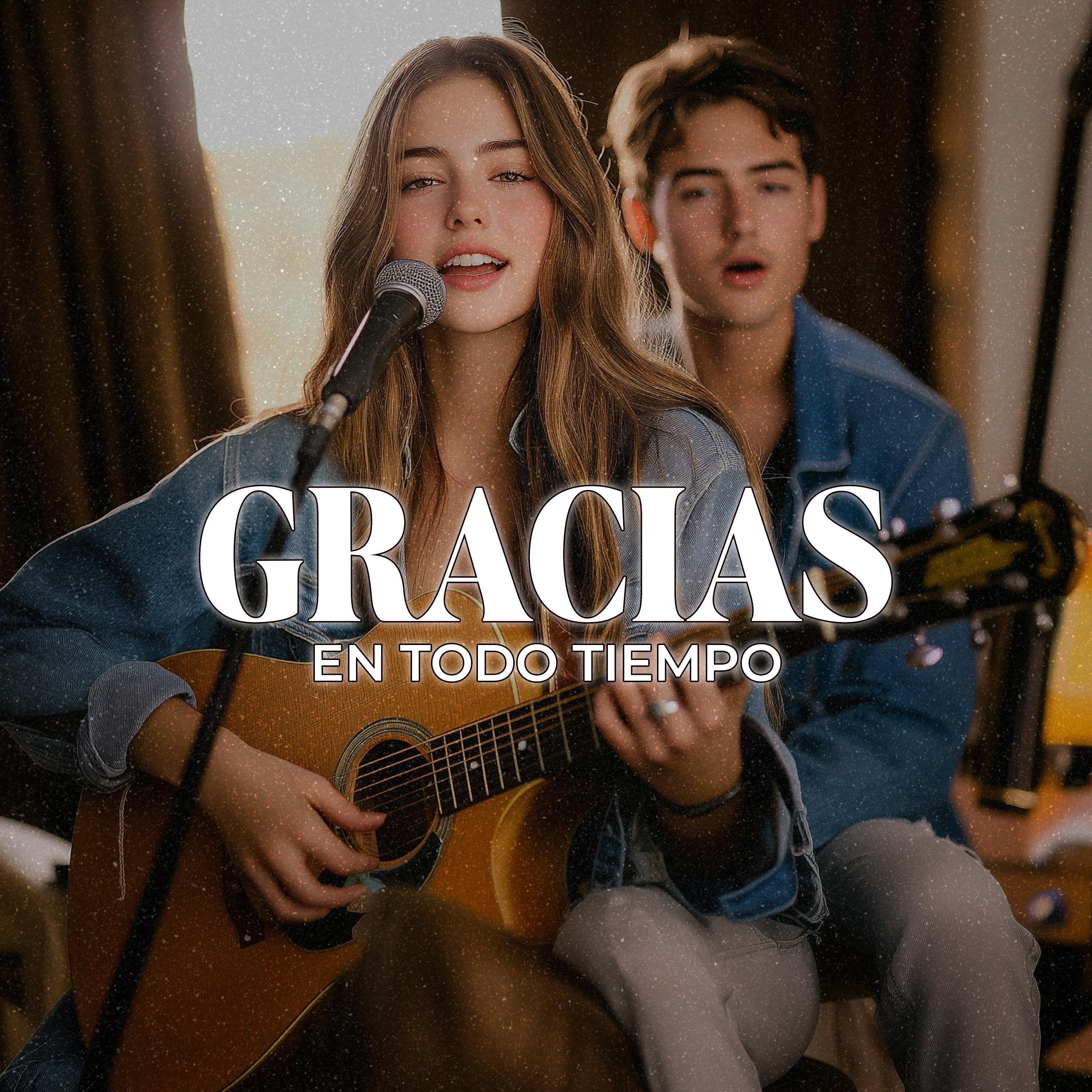 Gracias En Todo Tiempo