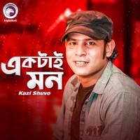 Ektai Mon - Single - KAZI SHUVO