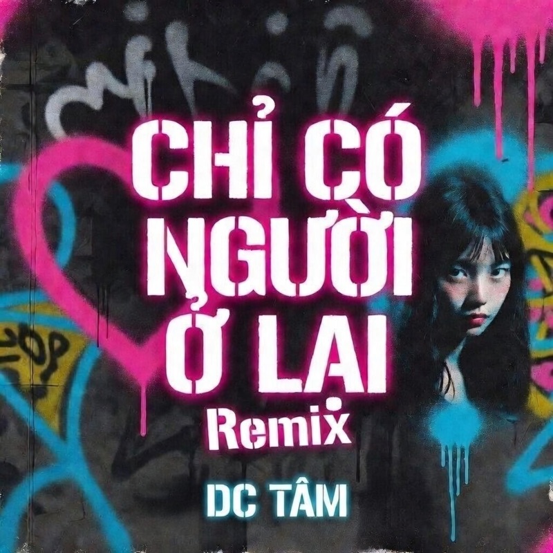 CHỈ CÓ NGƯỜI Ở LẠI (Trà Chiều)