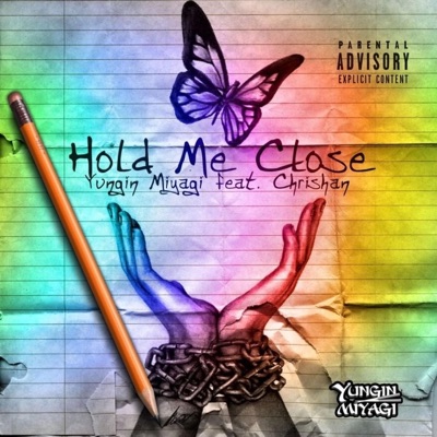 Hold Me Close (With Chrishan) - Single