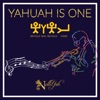 YAHUAH is One