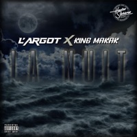 La Nuit (feat. King Makak) - Single - L'Argot