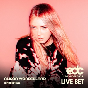 Alison Wonderland at EDC Las Vegas, 2024: Kinetic Field Stage (DJ Mix)