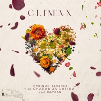 Climax (Cover) - Single - Enrique Álvarez y su Charanga Latina & Dayran