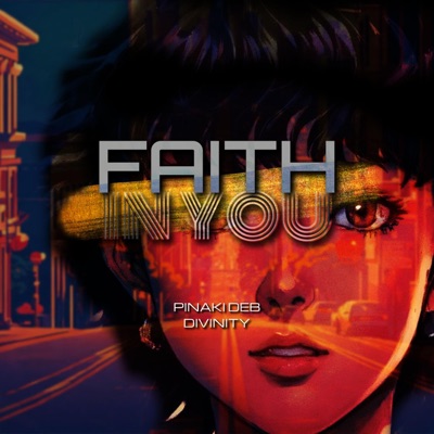Faith In You (feat. Divinityinlove) [Jungle Mix] - Single