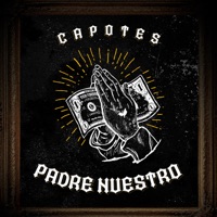 PADRE NUESTRO - Single - Capotes