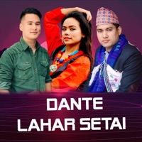 DANTE LAHAR SETAI - Single - Birahi Bashyal, Ghaman Rana & Samjhana Lamichhane Magar