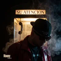 Su Atención — Manny Montes