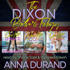 The Dixon Brothers Trilogy: Hot Brits, Books 1-3 + Bonus Chapters - Anna Durand