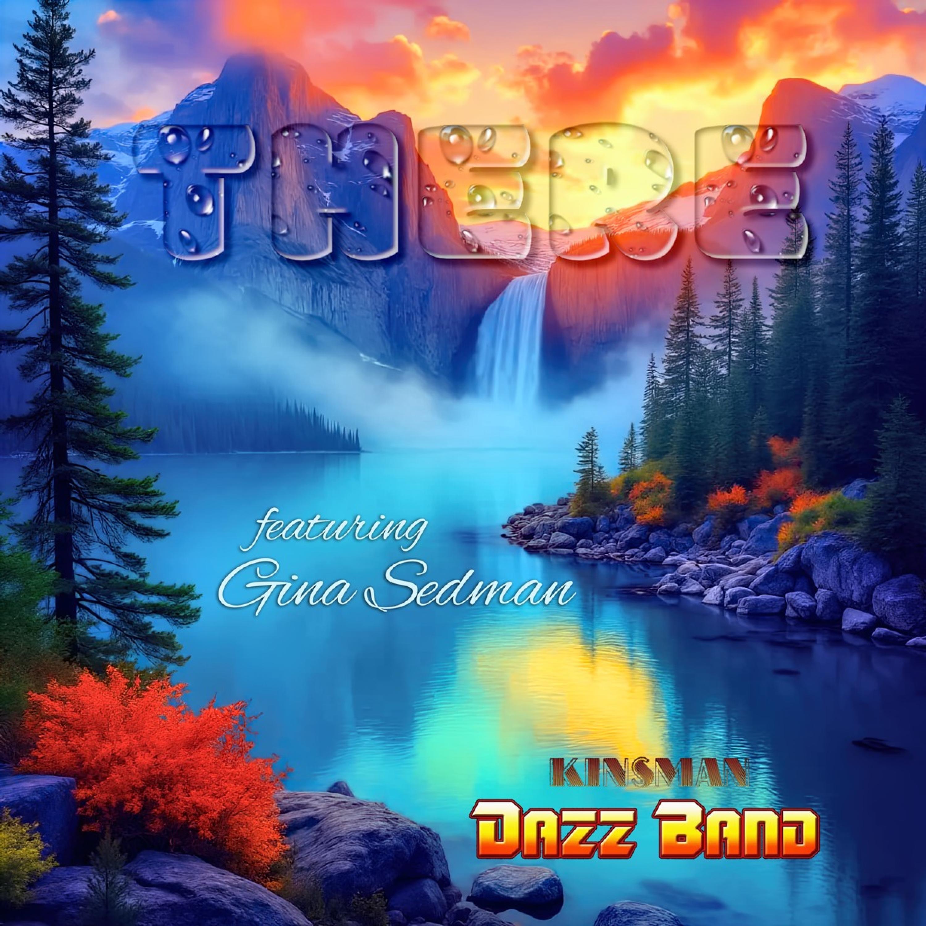 There (feat. Gina Sedman) - Single