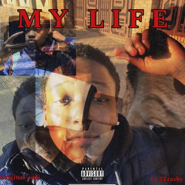 My life (feat. 2Trashy)