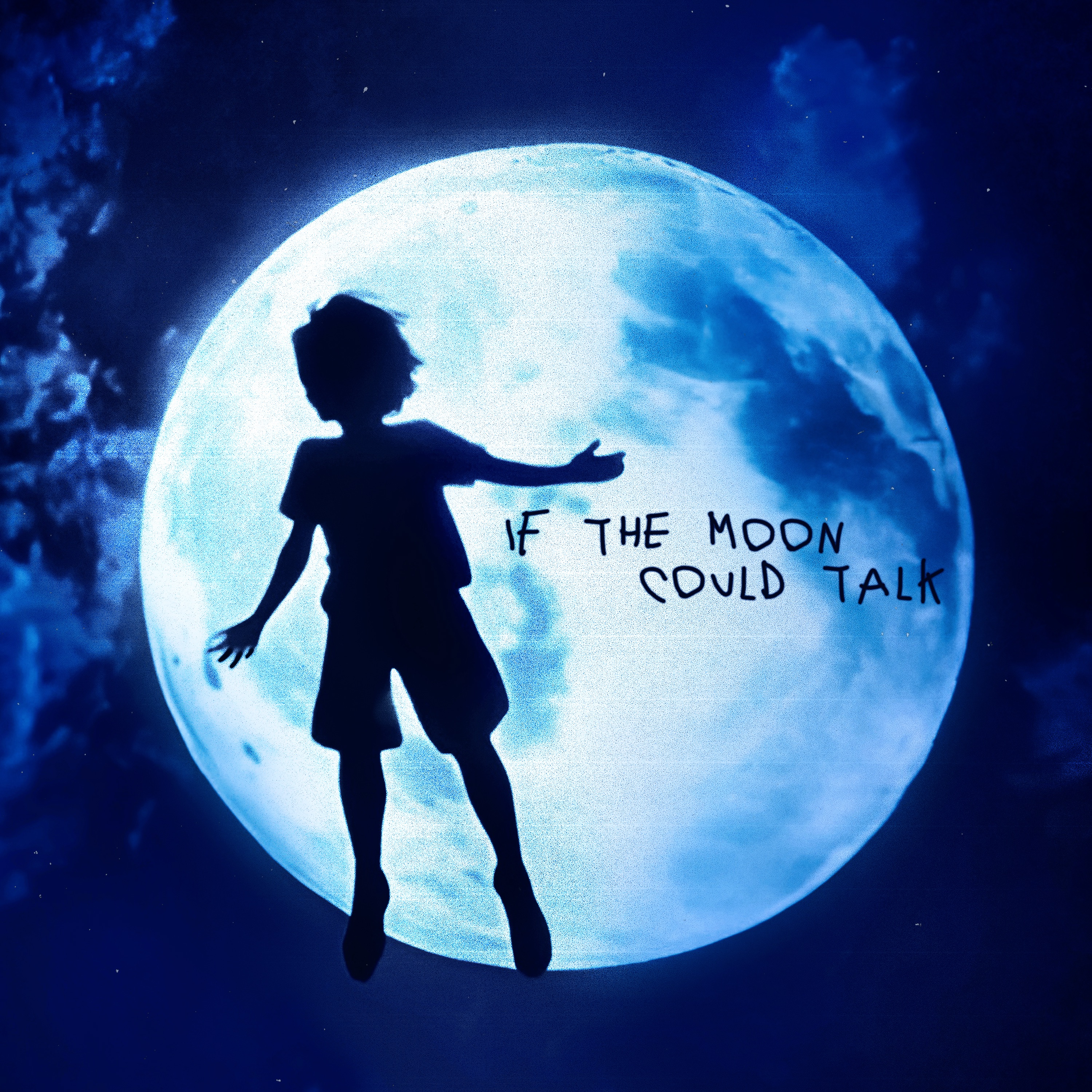 If The Moon Could Talk - Single