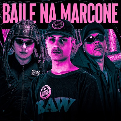 Baile na Marcone (feat. DJ BM PROD) - Single