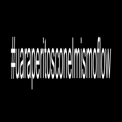 #uaraperitosconelmismoflow - Single