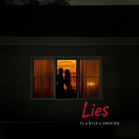 Lies - Single - FJ, BTJE & 2mochh