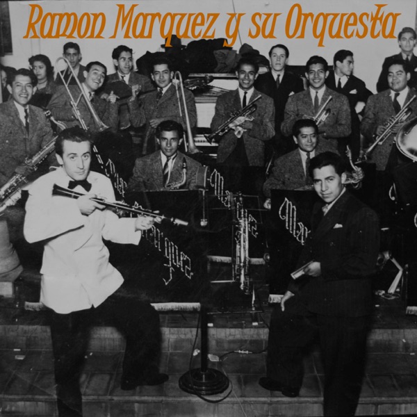 Ramón Marquez y su Orchestra