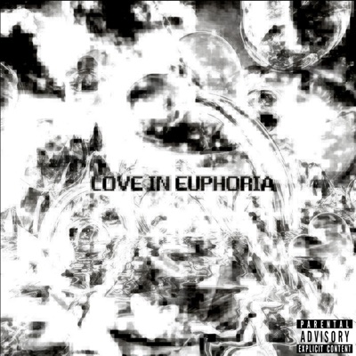 LOVE IN EUPHORIA - EP