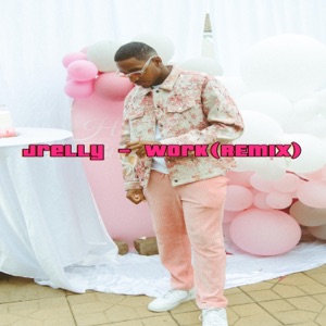 Work (Remix) - Single