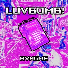 LuvBomb ! avngme