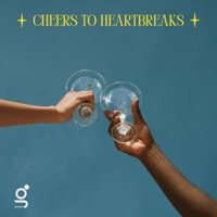 Cheers To Heartbreaks - EP - Da Illest