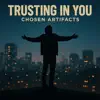 Trusting in You