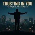 Trusting in You