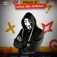 Pega e Não Se Apega - Single - BTZÃO, MC Livia Kush & SG No Beat
