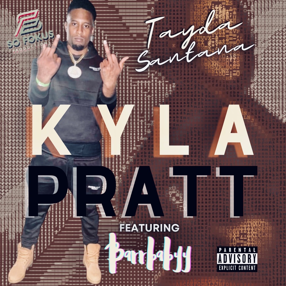 Обложка альбома «Kyla Pratt (feat. daWoogDr, Barrbabyy, 100%, AREDD & Cam on the Beat) - Single» — Tayda Santana