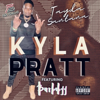 Kyla Pratt (feat. daWoogDr, Barrbabyy, 100%, AREDD & Cam on the Beat) - Single