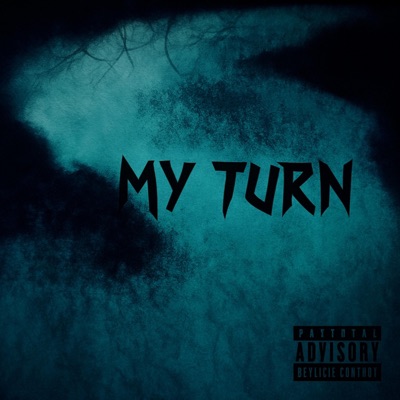 My turn (feat. Luh drak) - Single