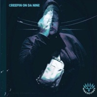 Creepin On Da Nine - Single - Nine Devines
