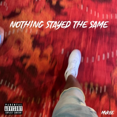 Nothing Stayed The Same