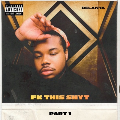 FK THIS SHYT, PT. 1 - Single